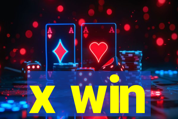 x win